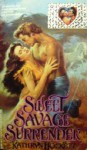 Sweet Savage Surrender - Kathryn Hockett