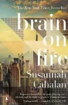 Brain On Fire: My Month of Madness - Susannah Cahalan