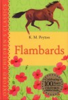 Flambards (Oxford Children's Classics) - K.M. Peyton