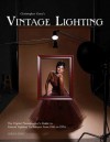 Christopher Grey's Vintage Lighting: The Digital Photographer's Guide to Portrait Lighting Techniques from 1910 to 1970 - Christopher Grey