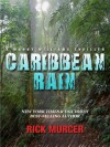 Caribbean Rain (A Manny Williams Thriller, Book Four) - Rick Murcer