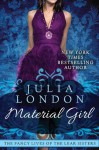 Material Girl (The Fancy Lives of the Lear Sisters) - Julia London