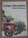 Wyspa złoczyńców - Zbigniew Nienacki