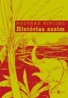 Histórias Assim - Rudyard Kipling