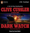 Dark Watch (Oregon Files, #3) - Scott Brick, Jack Du Brul, Clive Cussler