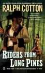 Riders From Long Pines - Ralph Cotton