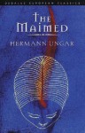 The Maimed - Hermann Ungar, Mike Mitchell