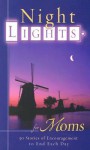 Night Lights for Moms - New Leaf Press, Roger Howerton