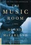 The Music Room: A Novel - Dennis McFarland