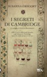 I segreti di Cambridge - Susanna Gregory, Roldano Romanelli