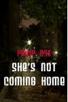 She's Not Coming Home - Philip Cox