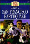 The San Francisco Earthquake - Bonnie Hinman