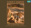 The Lonesome Gods - Louis L'Amour, David Strathairn