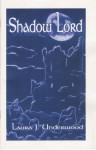 Shadow Lord - Laura J. Underwood, Yard Dog Press