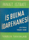 İş Bulma İdarehanesi - Panait Istrati