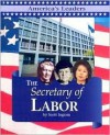 The Secretary Of Labor (America's Leaders) - Scott Ingram