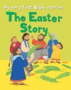 The Easter Story - Lois Rock