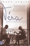 Vera: (Mrs. Vladimir Nabokov) - Stacy Schiff