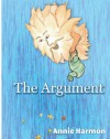 The Argument - Annie Harmon