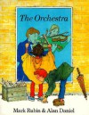 The Orchestra - Mark Rubin, Alan Daniel