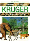 Visitor's Guide to the Kruger National Park - BHB International, Robert T. Teske