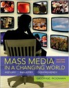 Mass Media in a Changing World - George Rodman