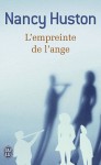 L'Empreinte de l'ange - Nancy Huston