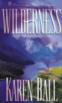 Wilderness - Karen Ball