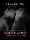 A Love Like This - Kahlen Aymes