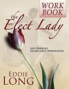 Elect Lady - Eddie L. Long