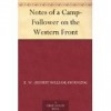 Notes of a Camp-Follower on the Western Front - E.W. Hornung