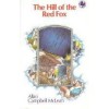 The Hill Of The Red Fox - Allan Campbell McLean, Jill Downie