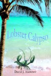 Lobster Calypso - David J. Andrews