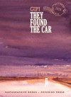 Wish You Were Here No. 2: They Found the Car (Ignatz Series) - Gipi