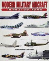 Modern Military Aircraft: The World's Great Weapons - Thomas Newdick, Tom Cooper