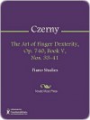 The Art of Finger Dexterity, Op. 740, Book V, Nos. 33-41 - Carl Czerny