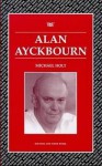 Alan Ayckbourn - Michael Holt