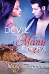 The Devil Has Many Faces - Stacy-Deanne