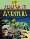 Almanacco dell'Avventura 1995 - Mister No: Il re dei Papua - Guido Nolitta, Luigi Mignacco, Roberto Diso, Domenico Di Vitto, Stefano Di Vitto
