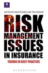 Risk Management Issues in Insurance - Martin Bird, Tim Gordon