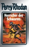 Perry Rhodan 59: Herrscher des Schwarms (Silberband): 5. Band des Zyklus "Der Schwarm" - Perry Rhodan, Johnny Bruck