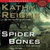 Spider Bones (Temperance Brennan, #13) - Kathy Reichs, Linda Emond