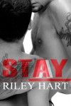 Stay - Riley Hart