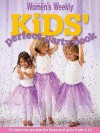 Kids Perfect Party Book ( " Australian Women's Weekly " ) - Pamela Clark