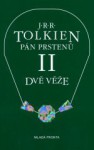 Dvě věže (Pán prstenů, #2) - J.R.R. Tolkien, Stanislava Pošustová