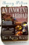 An Innocent Abroad: The Paris Years - Barry Pilton