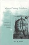 Women Crossing Boundaries: A Psychology of Immigration and Transformations of Sexuality - Oliva M. Espin