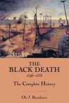 The Black Death 1346-1353: The Complete History - Ole J. Benedictow