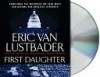 First Daughter - Eric Van Lustbader, Richard Ferrone