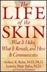 The Life of the Skin - J Pratt